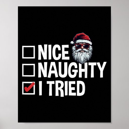 Santa's Naughty Or Nice List I Tried Christmas Poster (Voorkant)