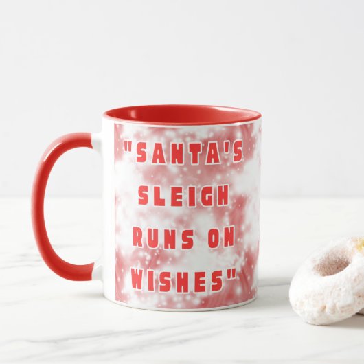 Santa's Sleigh Runs On Wishes Mok (Met donut)