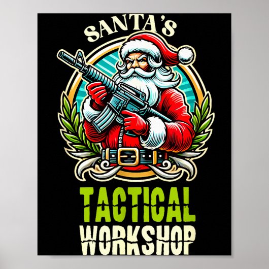 Santa's Tactical Workshop Santa Has Guns And Chris Poster (Voorkant)