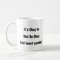 Santé mentale Pas OK Rappel thérapie citation mug