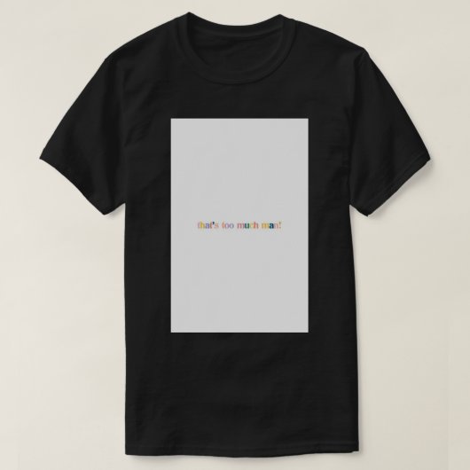 Sarah Lynn dat te veel man Samsung Galaxy Phon T-shirt (Design voorkant)