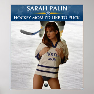 Sarah Palin - Hockey mama, ik wil graag Poster pak
