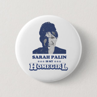 SARAH PALIN IS MIJN HOMEGIRL RONDE BUTTON 5,7 CM