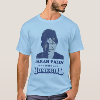 SARAH PALIN IS MIJN HOMEGIRL T-SHIRT