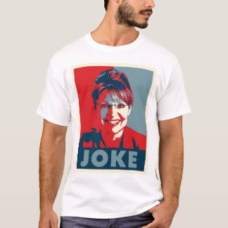 Sarah Palin "JOKE" t shirt (wit)