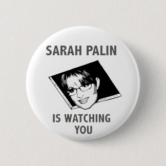 Sarah Palin kijkt naar je. Ronde Button 5,7 Cm