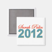 Sarah Palin President 2012 Magneet (Voorkant / Achterkant)
