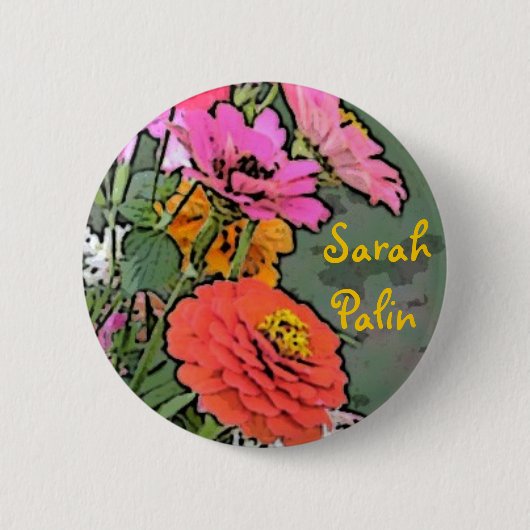 Sarah Palin Zinnia Button (Voorkant)