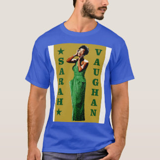 Sarah Vaughan 1 T-shirt