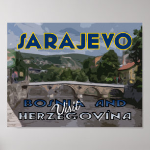 Sarajevo, bezoek Bosnië en Herzegovina Poster