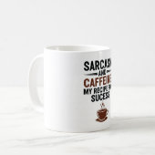 Sarcasm and Caffeine: My Recipe for Success - Funn Koffiemok (Voorkant links)