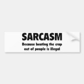 SARCASM BUMPERSTICKER (Voorkant)