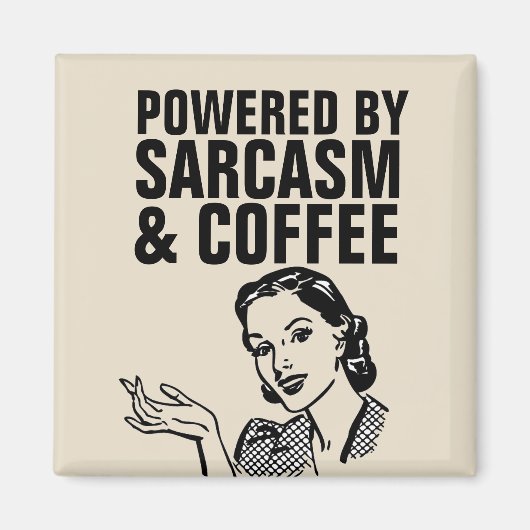 SARCASM & CAFÉ RETRO FEMME MAGNETS (Devant)