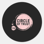 Sarcasm Circle Of Trust Funny  Ronde Sticker (Voorkant)