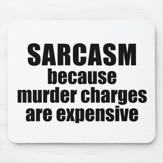 Sarcasm - Funny Quote Muismat (Voorkant)