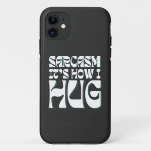 Sarcasm Het is hoe ik een trending Ironic Gezegde  iPhone 11 Hoesje