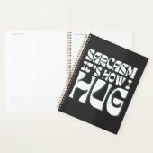 Sarcasm Het is hoe ik Funny Sarcastic Humor versta Planner (Display)