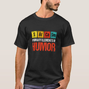 Sarcasm-hoofdelementen van de Humor Sarcasm Sarcas T-shirt