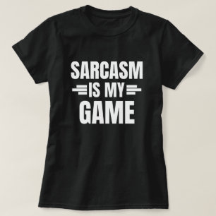 Sarcasm is mijn spel - grappige prijsopgave t-shirt