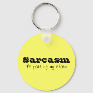 Sarcasm maakt deel uit van mijn charme Sleutelhang Sleutelhanger