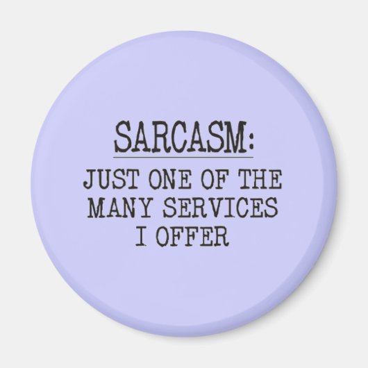 Sarcasm Magneet (Voorkant)