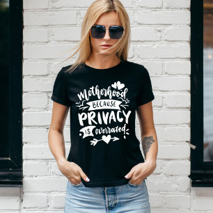 Sarcasm Motherhood grappige mam T-shirt