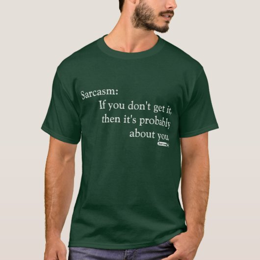 Sarcasm over jou t-shirt (Voorkant)