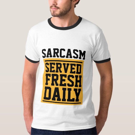 SARCASM SERVÉ DES T-Shirts FRAIS QUOTIDIENS (Devant)