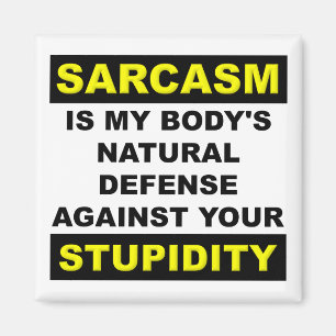 Sarcasm Stupidity Defence Fridge Magnet Funny Magneet