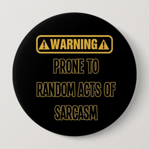Sarcasm Warning Humor Button