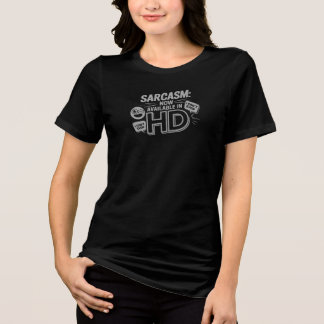 Sarcasme HD - I Can't Even - Grappig en relatable Tri-Blend Shirt