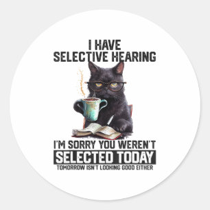 Sarcasme Humor Gezegde Kattencadeau voor Mannen vr Ronde Sticker