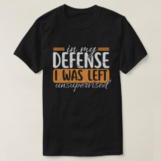Sarcasme Humor Quote T-shirt | Flauw grapje Fun