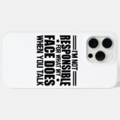 Sarcasme - Ik ben niet verantwoordelijk voor wat m Case-Mate iPhone Case (Achterkant (horizontaal))
