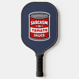Sarcasme in tomatensaus pickleball paddle