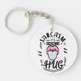 Sarcasme is hoe ik knuffel sleutelhanger