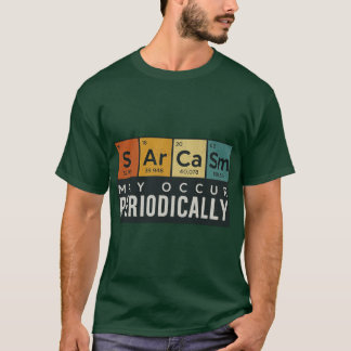 Sarcasme kan periodiek grappige scheikundeee f t-shirt