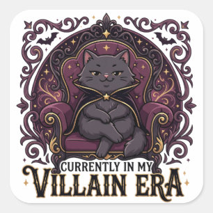 Sarcasme Kat Momenteel In Mijn Slechterik Tijdperk Vierkante Sticker