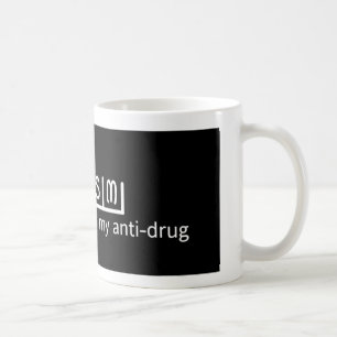 SARCASME ma tasse d'anti-drogue