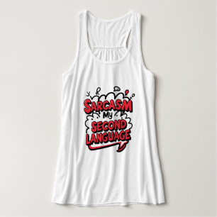 Sarcasme mijn tweede taal Funny Pop Art Tanktop