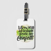 sarcasme omdraaien als confetti bagagelabel (Voorkant (verticaal))