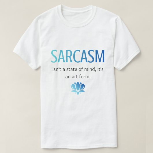 Sarcasme T-shirt (Design voorkant)