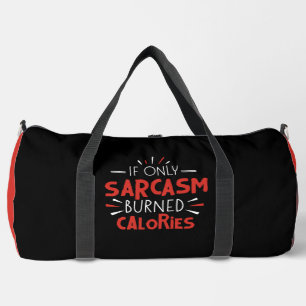 Sarcasme Verbrandt Calorieën Grappig Plunjezak