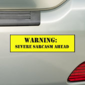 sarcasme vooruit bumpersticker (Op auto)