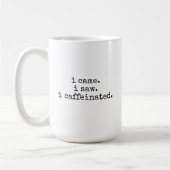 Sarcastic caffeine lover mug gift for her or him (Gauche)
