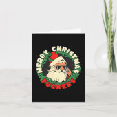 Sarcastic Christmas Merry Xmas Forer Funny Santa H Kaart (Voorkant)