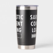 Sarcastic Comment Loading Funny Quote Co-workers Geïsoleerde Drinkbeker (Links)