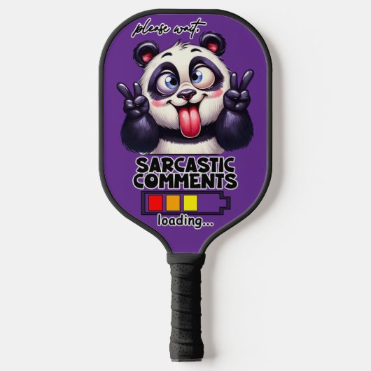 Sarcastic Comments loading Funny  Pickleball Paddle (Voorkant)