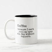 Sarcastic Eye-Roll Coffee Mug (Gauche)