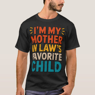 Sarcastic Family Humor Mother In Law Funny Parent  T-shirt